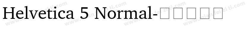 Helvetica 5 Normal字体转换